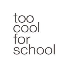 TOO COOL FOR SCHOOL